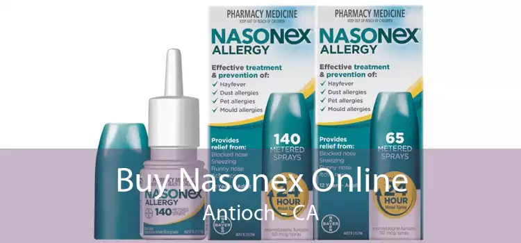 Buy Nasonex Online Antioch - CA