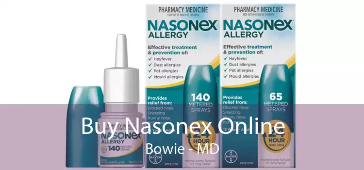Buy Nasonex Online Bowie - MD